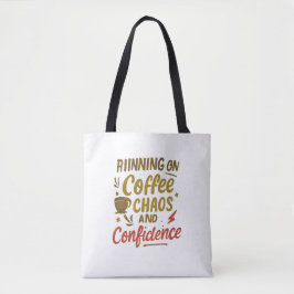 Kaffee, Chaos & Selbstvertrauen – Lustiger, nachvo Tasche