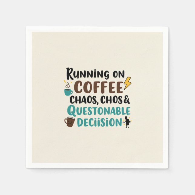 Kaffee, Chores & Chaos - Funny Quote Serviette (Vorderseite)