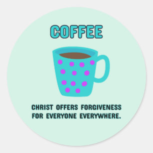 Kaffee Christliche Vergebung Runder Aufkleber