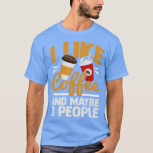 Kaffee Coffeine Espresso Cappuccino Barista Café T-Shirt