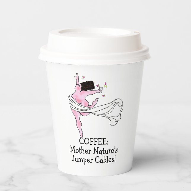 "Kaffee: Die Jumperkabel der Mutter Natur!" DIVA Pappbecher (Vorderseite)