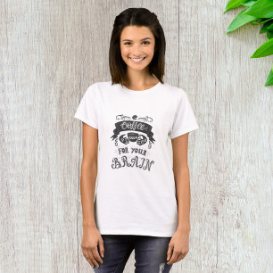 Kaffee Ein Flüssiger Umarmung Für Dein Gehirn T-Shirt