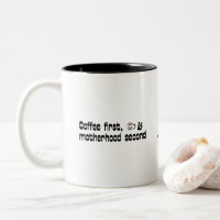 Kaffee Erste Mutterschaft Zweite - Fette Typografi