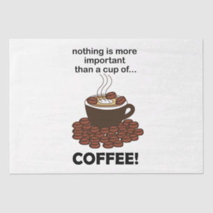 Kaffee Funny Kaffee Lover Kaffee Kaffee Kaffee Seidenpapier