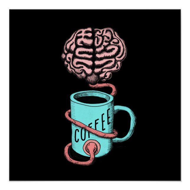 Kaffee für das Gehirn. Schöne Kaffeemaschine Poster (Vorderseite)