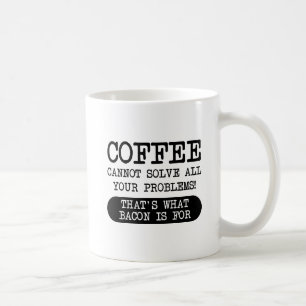 Kaffee gegen Bacon Funny Mug Kaffeetasse
