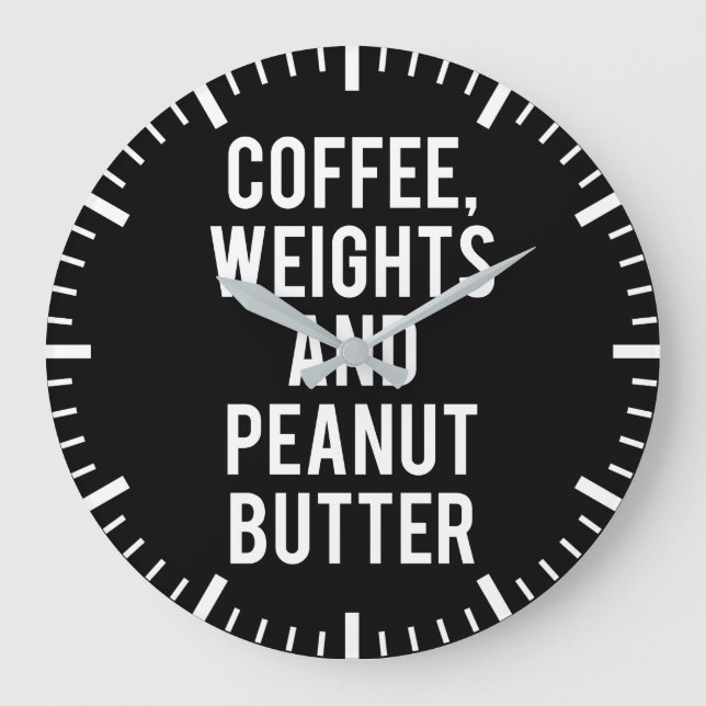 Kaffee, Gewichte und Erdnussbutter - Witzige Neuhe Große Wanduhr (Vorderseite)