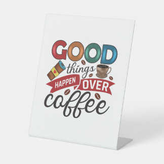 Kaffee gibt es viel Gutes über Kaffee Sockelschild