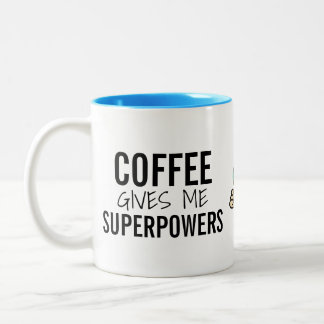 Kaffee gibt mir Supermächte - Kloey Zweifarbige Tasse