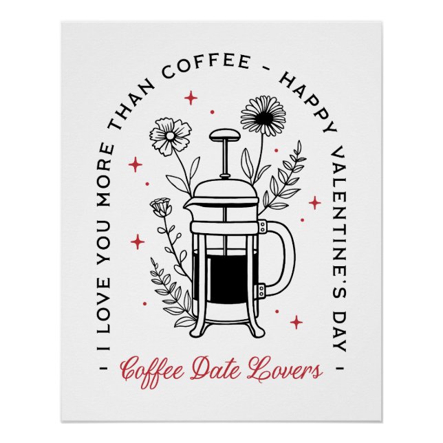 Kaffee glücklich Valentinstag lustig Poster (Vorderseite)