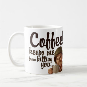 Kaffee hält mich davon ab, dich umzubringen kaffeetasse