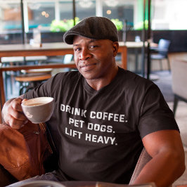 Kaffee Haustiere Hunde Lift Schweres Motivierend F T-Shirt