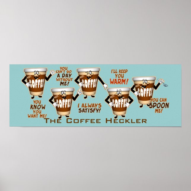 Kaffee Heckler Spaß Poster (Vorne)