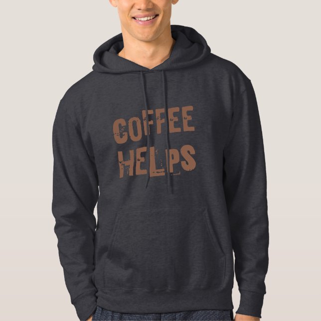 Kaffee hilft lustiges Retro-Typografie-Sprichwort Hoodie (Vorderseite)