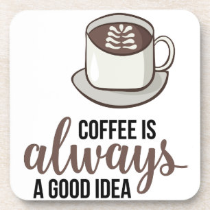 Kaffee immer gute Idee Untersetzer