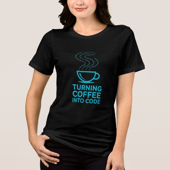 Kaffee in Code-Programmier-Spaß-Design umwandeln Tri-Blend Shirt (Vorderseite)