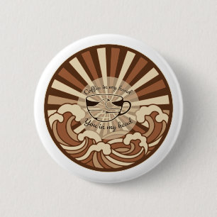 Kaffee In Meiner Hand Du In Meinem Kopf Zitat Button