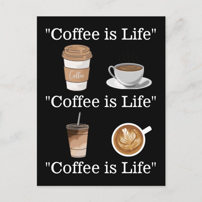 "Kaffee ist das Leben" Postkarte (Vorderseite)