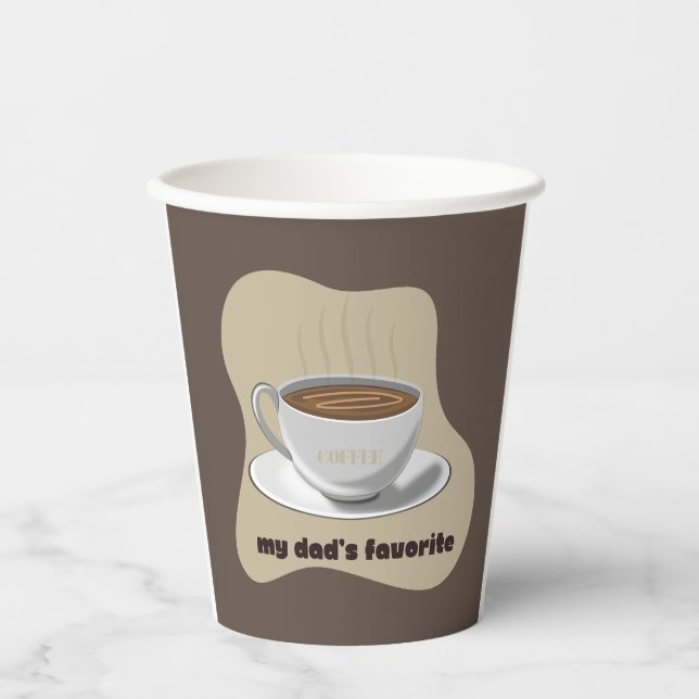 Kaffee ist der Liebling meines Vaters Pappbecher (Vorderseite)