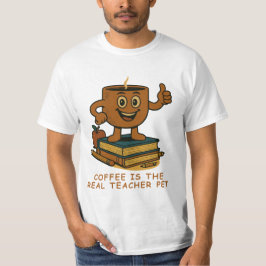Kaffee ist der wahre Lehrer für den Haustier - Fun T-Shirt