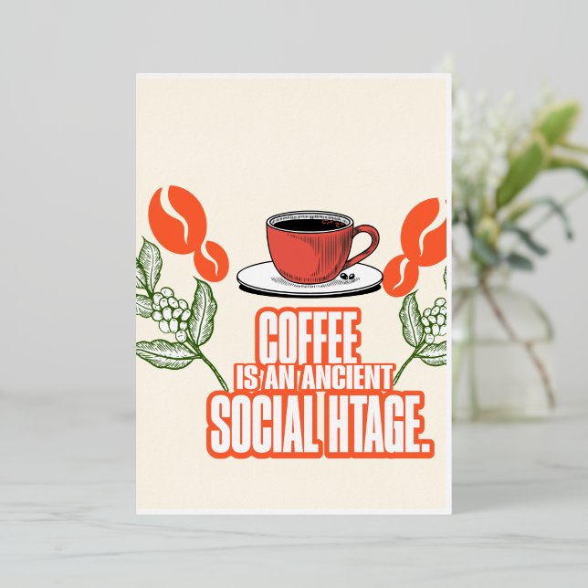 Kaffee ist ein gesellschaftliches Erbe Folieneinladung (Stehend vorne)