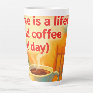 Kaffee ist ein Leben  Milchtasse