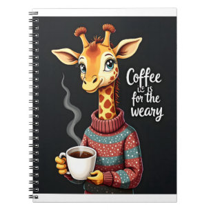 Kaffee ist für den müden, lustigen Giraffe-Kaffee- Notizblock