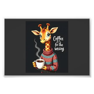 Kaffee ist für den müden lustigen Giraffen-Kaffee- Fotodruck