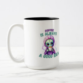 "Kaffee ist immer eine gute Idee" Alien Tasse 15oz