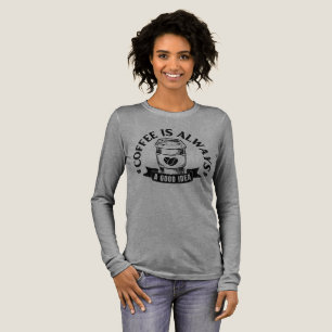 Kaffee ist immer eine gute Idee Tri-Blend Shirt