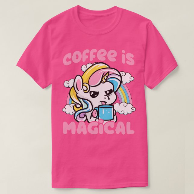 Kaffee ist magisches Coffein-Einhorn T-Shirt (Design vorne)