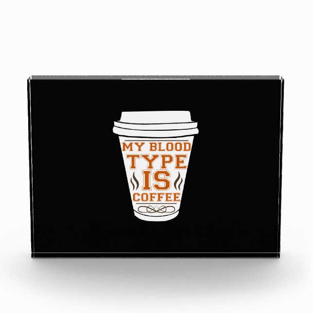 Kaffee ist mein Bluttyp Kaffee Fotoblock (Vorderseite)