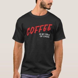Kaffee ist mein Chocolate Coffein Espresso Wok T-Shirt