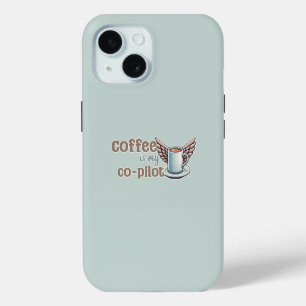 Kaffee ist mein Co-Pilot Case-Mate iPhone Hülle