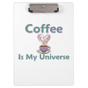 Kaffee ist mein Universum Klemmbrett