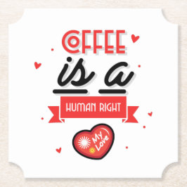 Kaffee ist mein Valentine Untersetzer