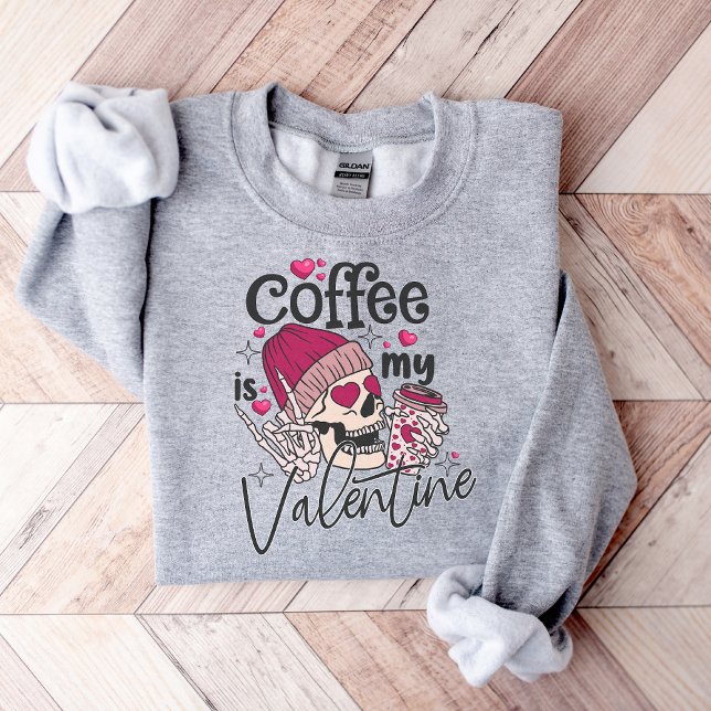 Kaffee ist mein Valentiner, Valentiner Kaffeeliebh Sweatshirt (Von Creator hochgeladen)