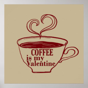 Kaffee ist mein Valentinkomisch Poster