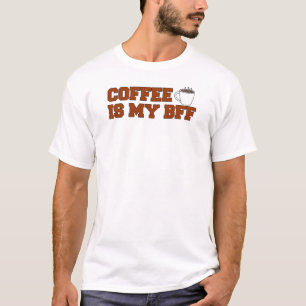 Kaffee ist meine BESTE FREUNDIN T-Shirt