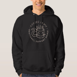 Kaffee ist meine emotionale Unterstützung Tier Hoodie