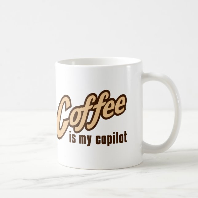 Kaffee ist meine Kopilot-Tasse Kaffeetasse (Rechts)