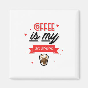 Kaffee ist meine Liebe Magnet