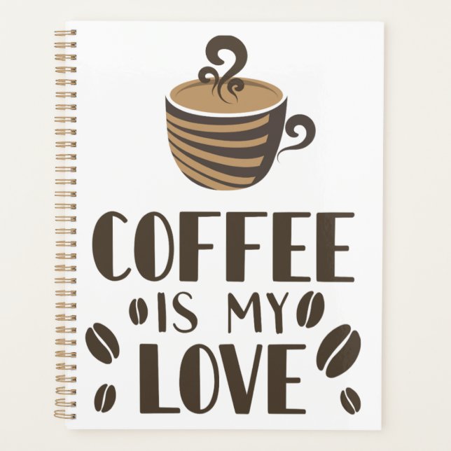 Kaffee ist meine Liebe Planer (Vorderseite)