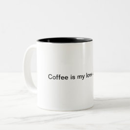 Kaffee ist meine Liebe Zweifarbige Tasse
