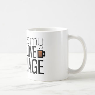 Kaffee ist meine Liebesprache Kaffeetasse