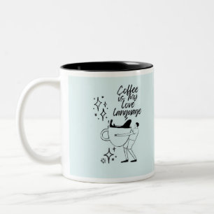 "Kaffee ist meine Liebessprache" Minimalistisches Zweifarbige Tasse