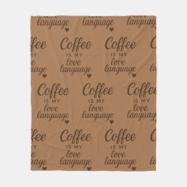 "Kaffee ist meine Liebessprache" Tief kaffeebraun Fleecedecke