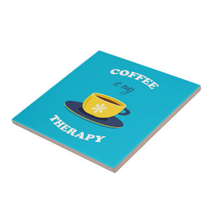Kaffee ist meine Therapie Keramikfliese