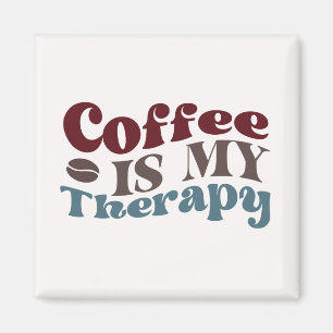 Kaffee ist meine Therapie Magnet