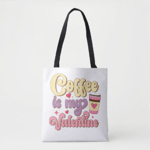 Kaffee ist meine Valentine Retro Typografie Classi Tasche